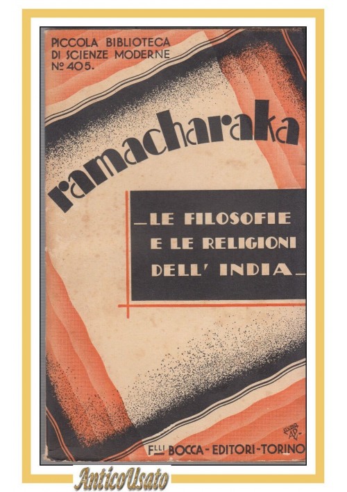 LE FILOSOFIE E LE RELIGIONI DELL'INDIA di Yoghi Ramacharaka 1935 Bocca libro su