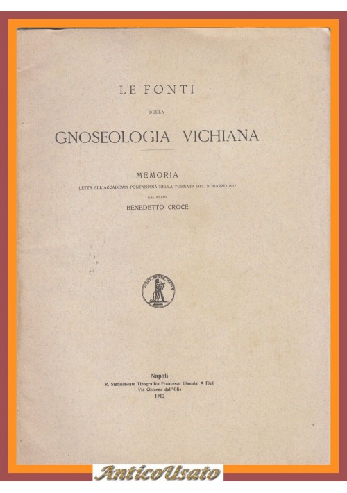 LE FONTI DELLA GNOSEOLOGIA VICHIANA di Benedetto Croce memoria Pontaniana 1912