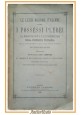 LE LEGGI AGRARIE ITALIANE I POSSESSI PLEBEI di Luigi Lombardi 1885 Libro antico