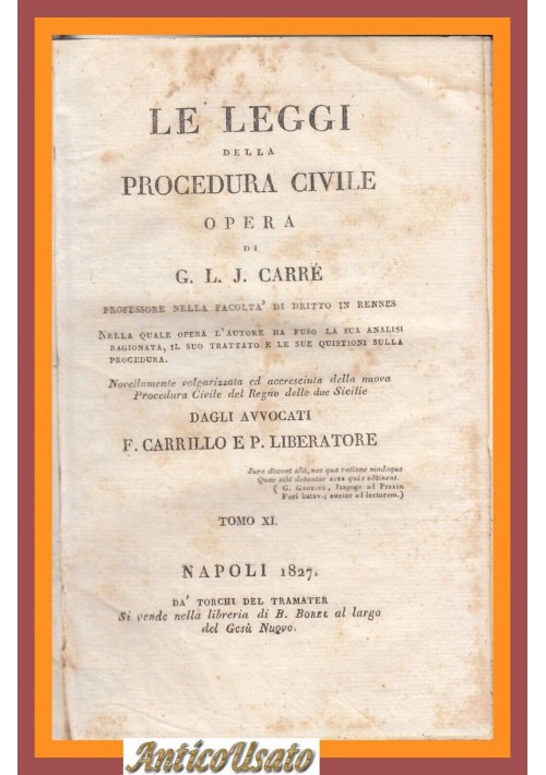 LE LEGGI DELLA PROCEDURA CIVILE tomi 11 e 12 di Carrè 1827 Tramater Libro Antico