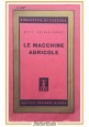 LE MACCHINE AGRICOLE di Egidio Pozzi 1952 Vallardi Libro trattore trattrice