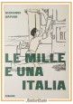 LE MILLE E UNA ITALIA di Giovanni Arpino 1969 Einaudi Romanzo libro