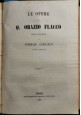 LE OPERE di Virgilio Orazio Flacco Natura delle Cose di Lucrezio Favole di Fedro