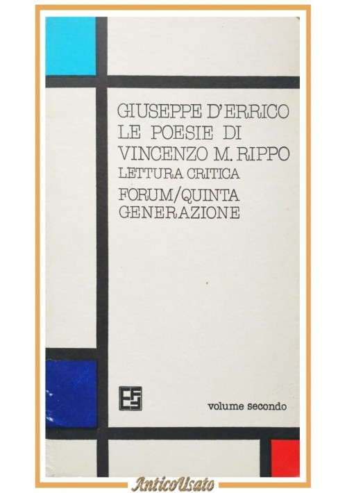 LE POESIE DI VINCENZO RIPPO lettura critica Giuseppe D'Errico volum 2 1981 libro