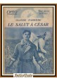 LE SALUT A CESAR di Claude Farrere 1934 Flammarion Libro une heure d'oubli livre