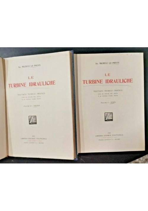 ESAURITO LE TURBINE IDRAULICHE di Michele Lo Presti due volumi