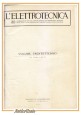 L'ELETTROTECNICA 1951 Giornale ed atti dell'associazione annata rilegata libro