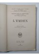 L'EMDEN di Francois Joseph De Hohenzollern 1929 Payot LIbro I W W Guerra Nave