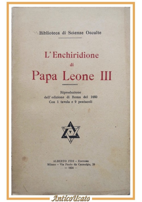 L'ENCHIRIDIONE DI PAPA LEONE III 1924 Alberto Fidi Libro magico 9 pentacoli