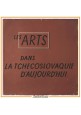 LES ARTS DANS LA TCHECOSLOVAQUIE D'AUJOURD'HUI Miroslav Lamac 1958 Orbis Libro