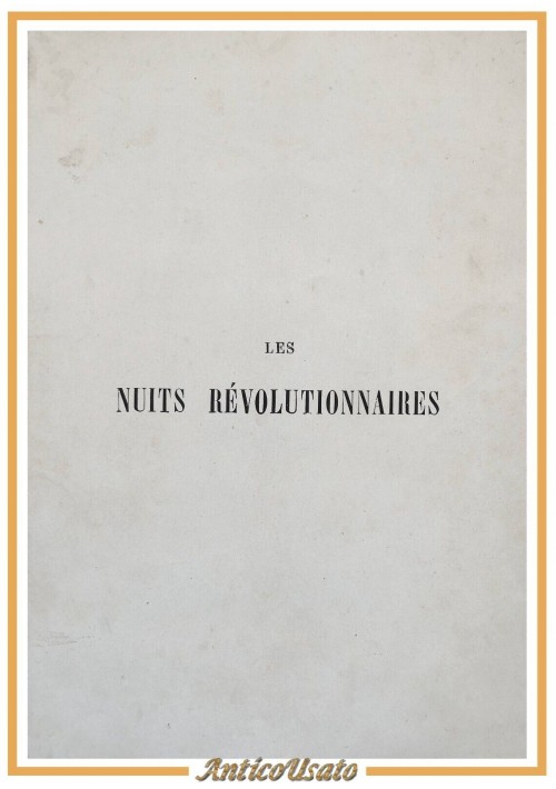 LES NUITS REVOLUTIONNAIRES di Retif De La Bretonne 1910 Artheme Fayard Libro