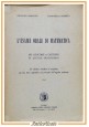 L'ESAME ORALE DI MATEMATICA Armando Chiellini e Roberto Giannarelli 1962 Libro