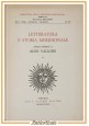 LETTERATURA E STORIA MERIDIONALE 2 studi offerti Aldo Vallone 1989 Olschki Libro