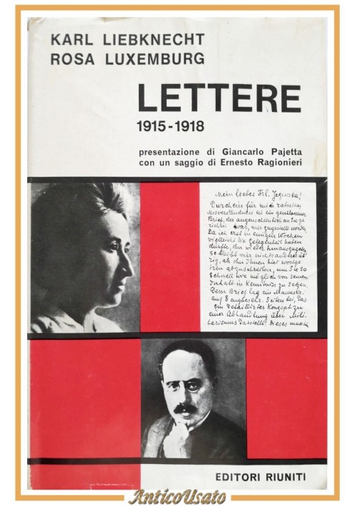 LETTERE 1915 1918 di Wilhelm Liebknecht e Rosa Luxemburg 1967 Libro comunismo