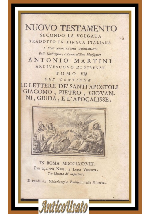 LETTERE APOSTOLI GIACOMO PIETRO GIOVANNI GIUDA APOCALISSE 1788 Bibbia Martini