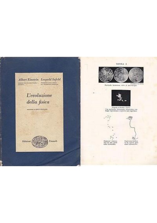 L'EVOLUZIONE DELLA FISICA di Albert Einstein e Leopold Infeld - Einaudi 1955