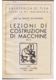 LEZIONI COSTRUZIONE DI MACCHINE 2 volumi Renato Giovannozzi 1948 Vallerini Libro