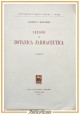 LEZIONI DI BOTANICA FARMACEUTICA Albina Messeri 1951 Luigi Macrì Libro manuale