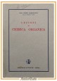 LEZIONI DI CHIMICA ORGANICA di Guido Bargellini 1943 Studium Libro manuale