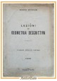 LEZIONI DI GEOMETRIA DESCRITTIVA Enrico Bompiani 1946 Romolo Pioda Libro