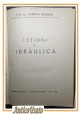 LEZIONI DI IDRAULICA di Corrado Ruggiero 1949 Libro Manuale Libreria Scientifica