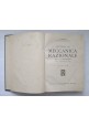 LEZIONI DI MECCANICA RAZIONALE PER GLI INGEGNERI Armellini 1945 Hoepli Libro