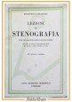 LEZIONI DI STENOGRAFIA Francesco Giulietti 1939 Libro sistema Gabelsberger Noe