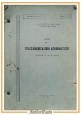 ESAURITO - LEZIONI DI TELECOMUNICAZIONI AERONAUTICHE di Costantino Francese 1956 Libro TLC