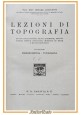 LEZIONI DI TOPOGRAFIA di Cesare Aimonetti 3 volumi in 1 Paravia 1949 1940 libro