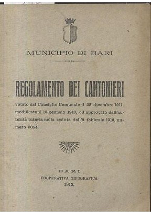 REGOLAMENTO DEI CANTONIERI municipio di Bari 1913 cooperativa tipografica