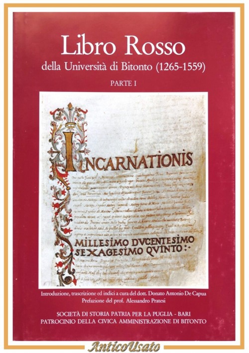 LIBRO ROSSO DELLA UNIVERSITÀ DI BITONTO 1265 1559 di De Capua 2 volumi 1987