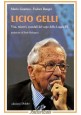 LICIO GELLI di Guarino e Raugei 2016 Dedalo libro biografia vita loggia P2