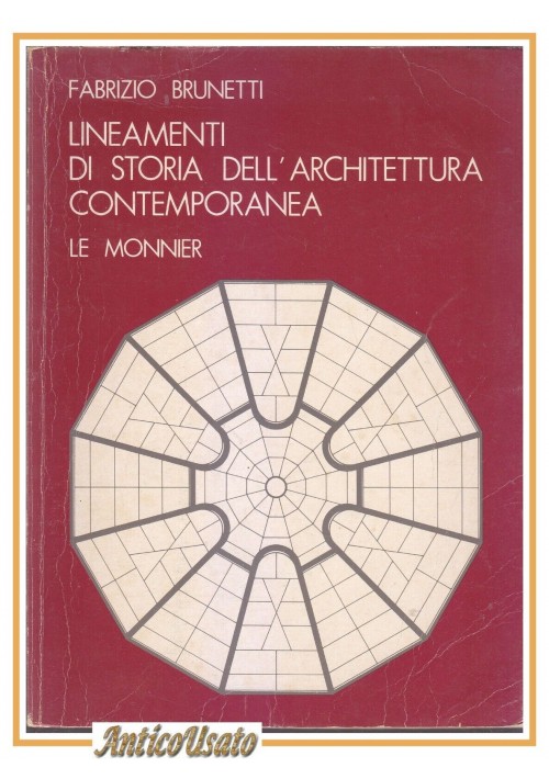 LINEAMENTI DI STORIA DELL'ARCHITETTURA CONTEMPORANEA di Fabrizio Brunetti 1980