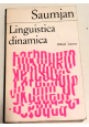 LINGUISTICA DINAMICA di Sebastian Saumjan 1970 Laterza Libro