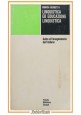 LINGUISTICA ED EDUCAZIONE LINGUISTICA di Monica Berretta 1979 Einaudi Libro guid