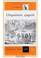 L'INQUISIZIONE SPAGNOLA di Turberville 1957 Feltrinelli Libro universale