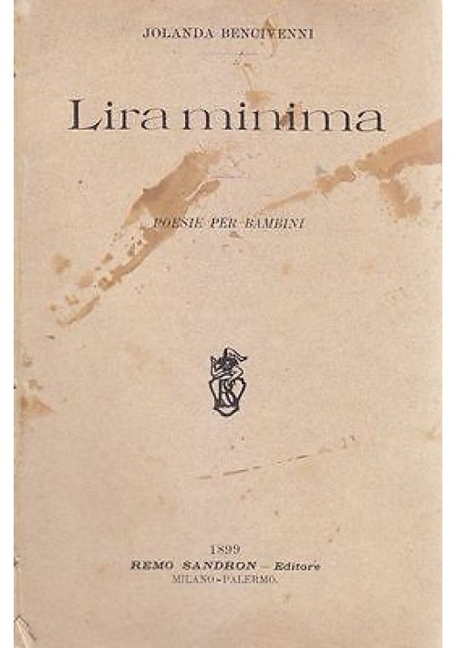 LIRA MINIMA POESIE PER BAMBINI di Jolanda Bencivenni 1899 Remo Sandron Editore 