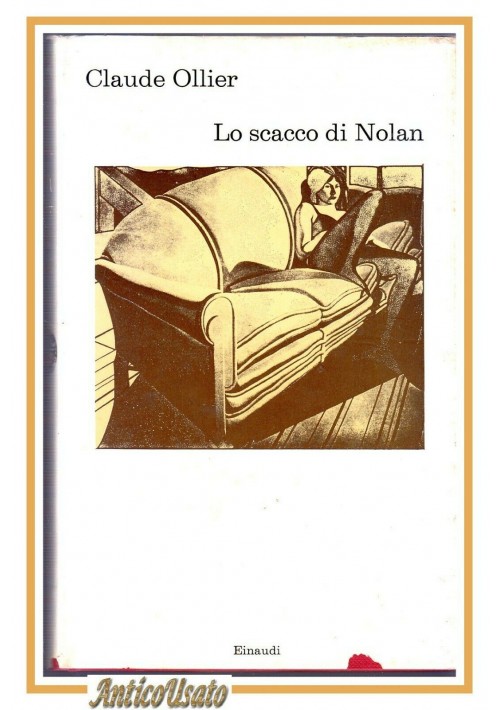 LO SCACCO DI NOLAN di Claude Ollier 1973 Einaudi I edizione libro romanzo usato