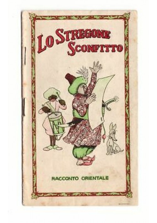 LO STREGONE SCONFITTO racconto orientale illustrato Bayer aspirina anni '30