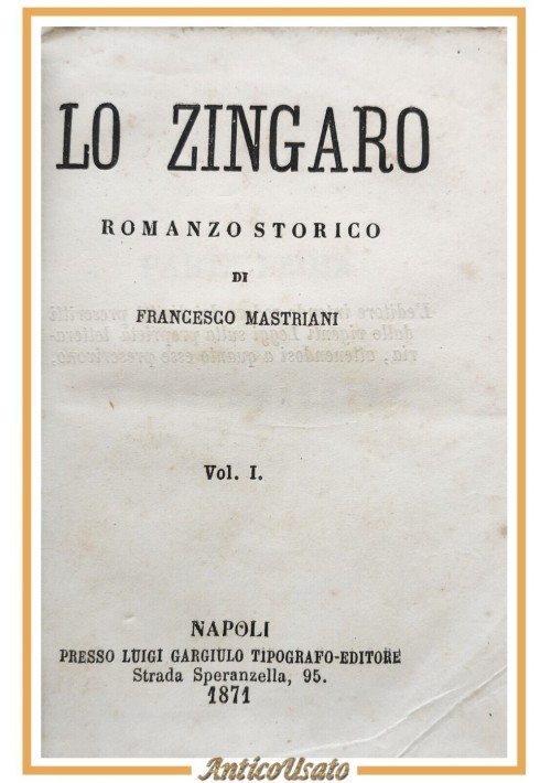 LO ZINGARO di Francesco Mastriani 2 volumi 1871 Luigi Gargiulo Libro antico