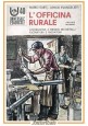 L'OFFICINA RURALE di Sarti e Evangelisti 1966 Edizioni Agricole libro fucinatur