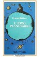 L'UOMO PLANETARIO di Ernesto Balducci 1985 Camunia Libro