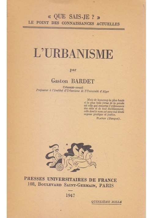 L'URBANISME Gaston Bardet 1947 Presses Universitaires de France   