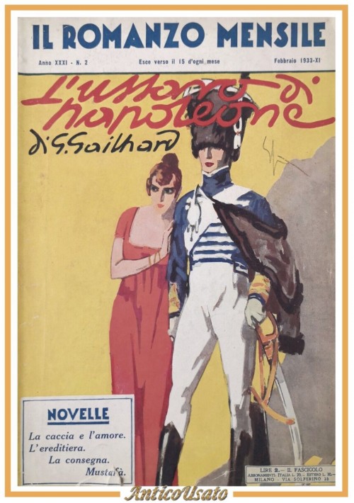 L'USSARO DI NAPOLEONE Gustavo Gailhard rivista IL ROMANZO MENSILE 1933 Romanzo