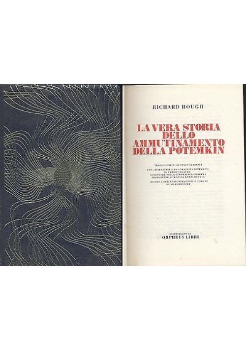 La Vera Storia Dell'Ammutinamento Della Potemkin di Richard Hough libri Orpheus