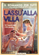 Lassù Alla Villa di W Somerset Maugham 1948 romanzo per tutti libro rivista