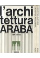 Le Grandi Civiltà Architettoniche 4 volumi architettura 1963 araba cinese libro