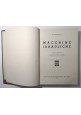 ESAURITO - MACCHINE IDRAULICHE + TERMODINAMICA INDUSTRIALE di Cavalli 1950 Hoepli Libri