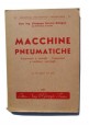 MACCHINE PNEUMATICHE di Giuseppe Ferraro Bologna - V Giorgio 1947 compressori 