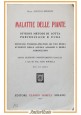 MALATTIE DELLE PIANTE di Angelo Beraldi 1950 Hoepli Manuale metodi lotta cura